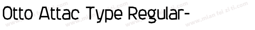 Otto Attac Type Regular字体转换